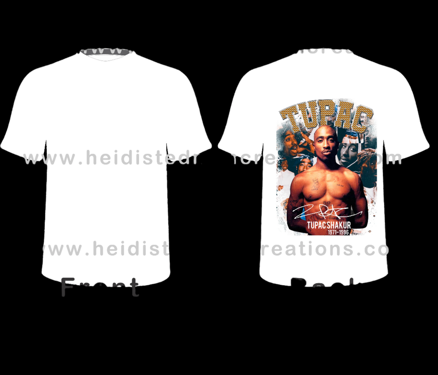 Pre-designed Tupac T-Shirt
