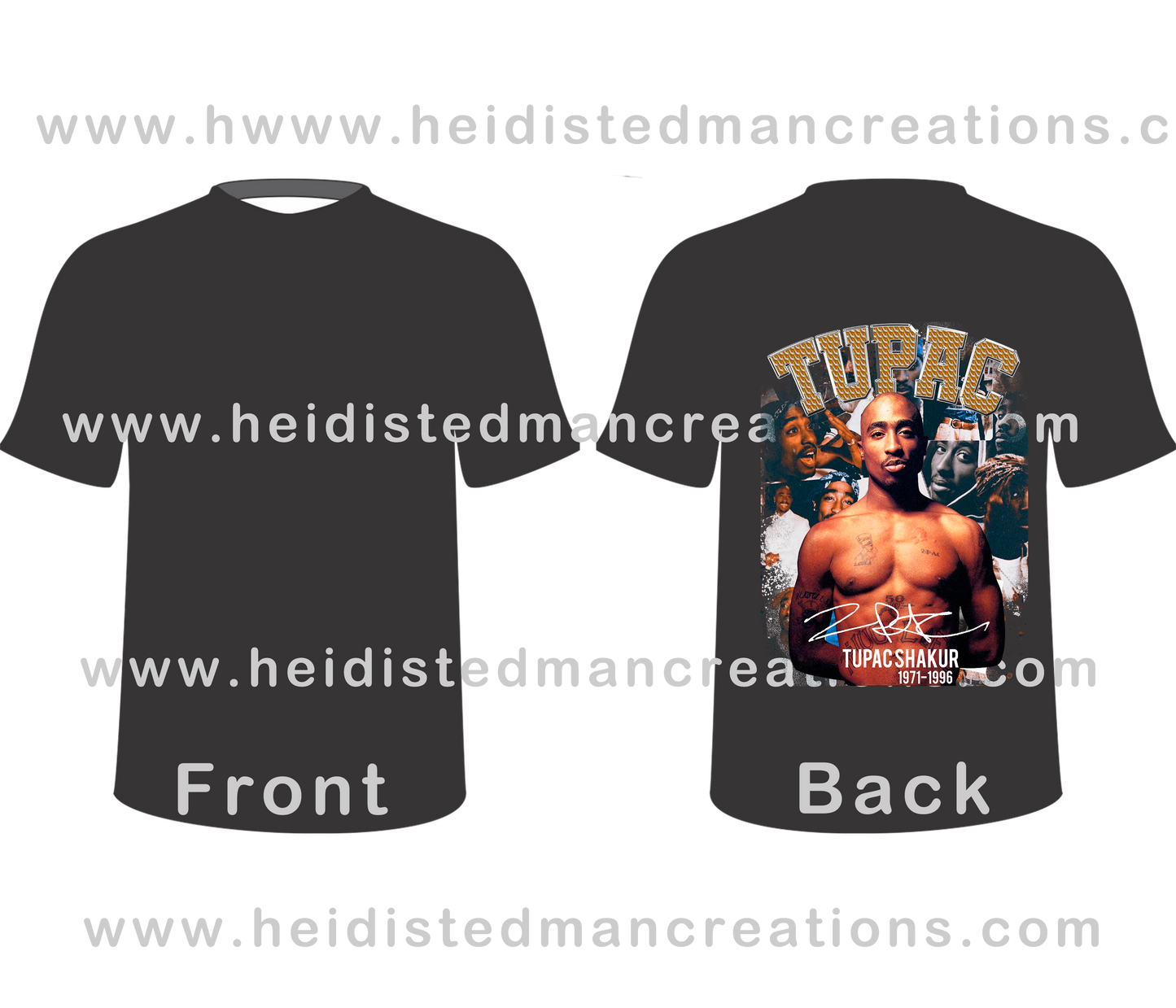 Pre-designed Tupac T-Shirt